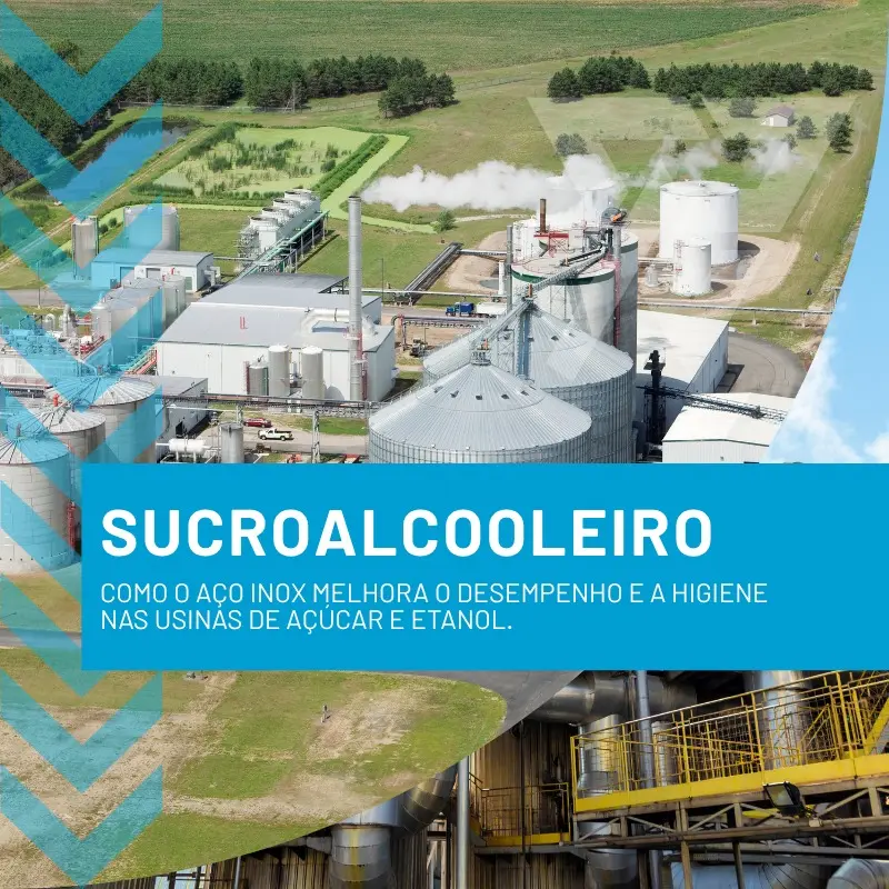 Sucroalcooleiro Como o Aço Inox melhora o desempenho e a higiene nas usinas de açúcar e etanol. - img